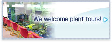 We welcome plant tours!